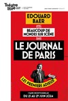 Edouard Baer avec beaucoup de mondes sur scène dans Le Journal de Paris - 