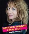 Nathalie Boileau Dans Nathalie donne tout... sauf la recette - 