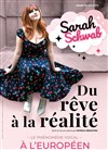Sarah Schwab dans Du rêve à la réalité - 