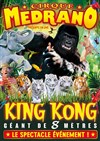 Cirque Medrano dans King Kong, Le Roi de la Jungle | - Dol de Bretagne - 