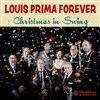 Louis Prima Forever : Christmas in Swing - 