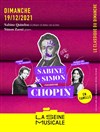Le classique du dimanche : Sabine & Simon racontent Chopin - 
