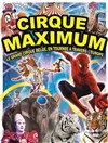 Le Cirque Maximum dans Explosif | - Poligny - 