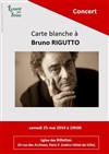 Carte blanche à Bruno Rigutto - 