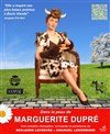 Dans la peau de Marguerite Dupré - 