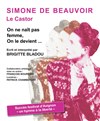 Simone de Beauvoir "On ne naît pas femme, on le devient" - 