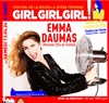 Emma Daumas & Guests | Festival Girl, Girl, Girl - 