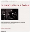 Les Juke-Boxes à Poésie - 