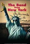 The Band from New-York & Bruno - 