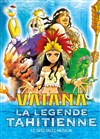 Vaiana la légende tahitienne - 