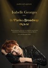 Isabelle Georges chante De Paris à Broadway Oh là la ! - 