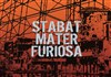 Stabat Mater Furiosa - 