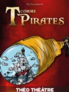 T comme Pirates - 