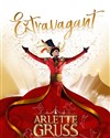 Cirque Arlette Gruss dans Extravagant | Villeneuve d'Ascq - 