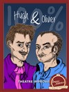 100% Hugh & Olivier - 