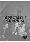 Spectacle surprise ! - 