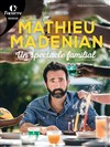 Mathieu Madénian dans Un spectacle familial - 
