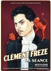 Clément Freze dans La Séance - 