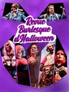 L'envoutante Revue Burlesque Spécial Halloween - 