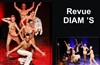 Revue cabaret Diam's - 