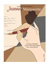 Jeanne et Marguerite - 