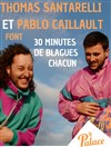 30 / 30 avec Thomas Santarelli et Pablo Caillaut - 
