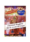 Le Cirque de Noël Bouglione - 