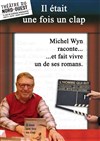 Michel Wyn raconte... - 