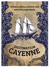 Destination Cayenne - 