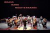 Orchestre Le Brass Band Méditerranée - 