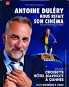 Antoine Duléry dans Antoine Duléry nous refait son cinéma - 