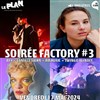 Soirée Factory #3 : Bey + Camille Swan + Amaurie + Twingo Blindee - 