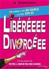Libéréeee Divorcéee - 