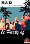 Le party of - 