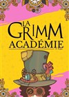 La Grimm acédémie - 