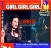 Libres ! | Festival Girl, Girl, Girl - 