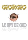 Giorgio dans Le Spy de God - 
