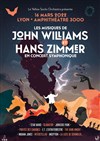 Concert symphonique : Les musiques de John Williams et Hans Zimmer | Lyon - 