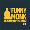 Funny Monk Comedy Show - 