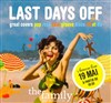 Last Days Off : The Family - 