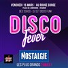Nostalgie Disco fever : La soirée - 
