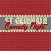 Saint Germain Comedy Night - 