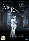 Une vie de Ballet - 