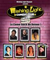 Wishing Light Comedy Club : 2 ans déjà ! - 