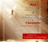 Bach : Cantates BWV 71 & 12 + Charpentier : Reniement de St Pierre - 