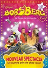 Le Cirque Borsberg | Nouveau spectacle | - Bricquebec - 