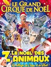 Le Grand Cirque de Noël de Maubeuge | - Le Noël des z'animaux - 