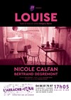 Louise | avec Nicole Calfan - 