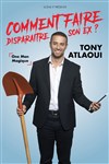 Tony Atlaoui dans Comment faire disparaitre son ex ? - 