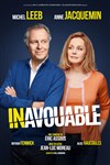 Inavouable | avec Michel Leeb et Anne Jacquemin - 